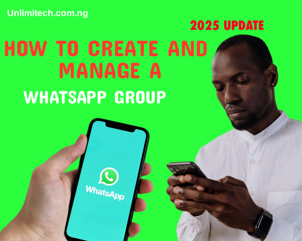 How To create And Manage A WhatsApp Group In 2025