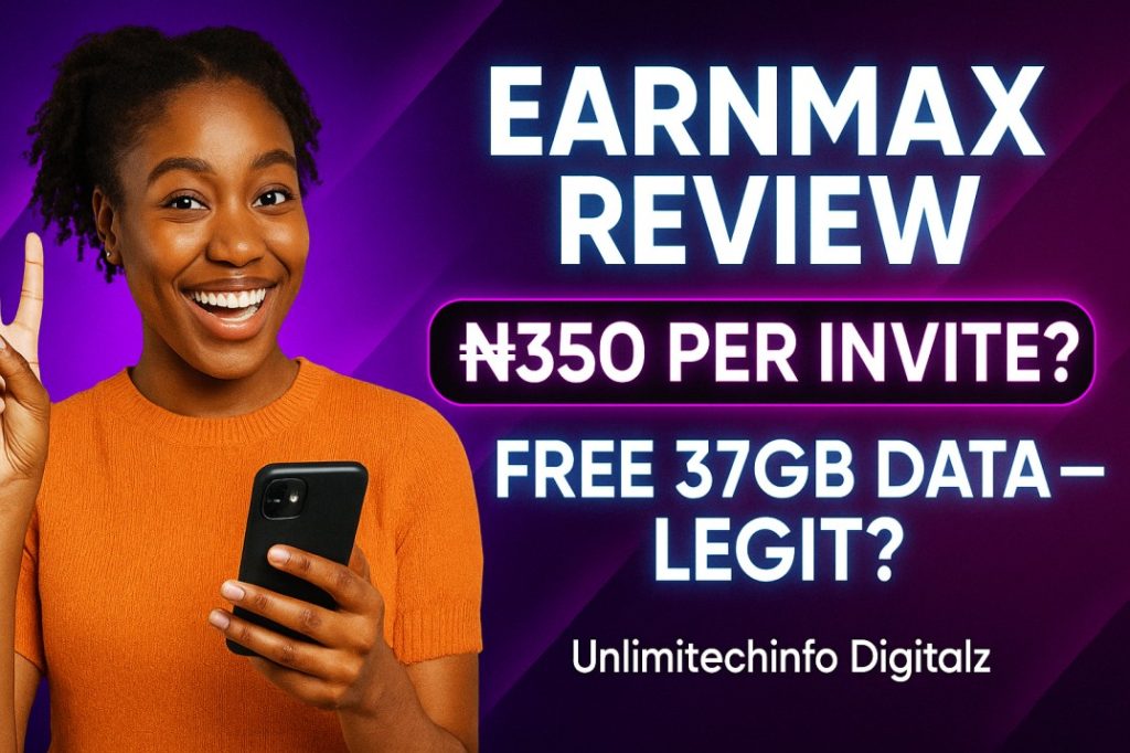EarnMax.top Review: Legit Daily Income Platform in Nigeria (2025 Guide)